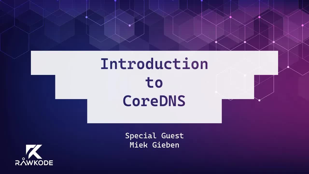 Introduction to CoreDNS