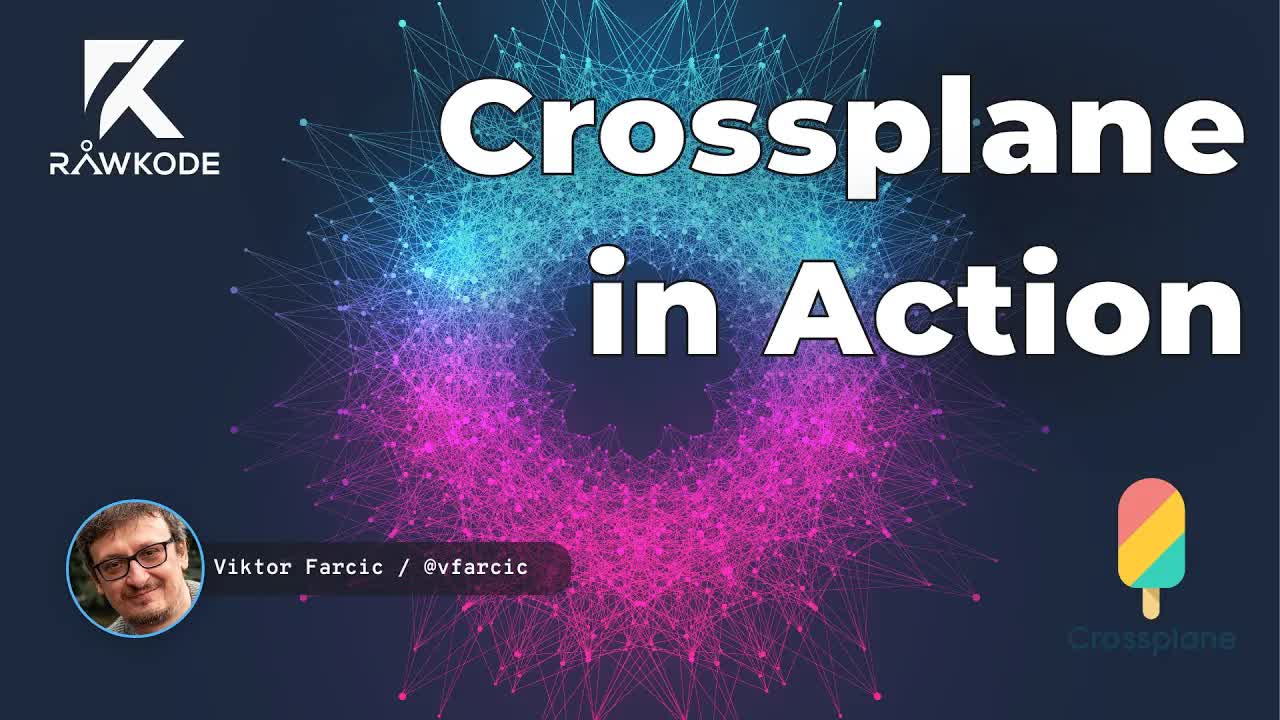 Crossplane in Action