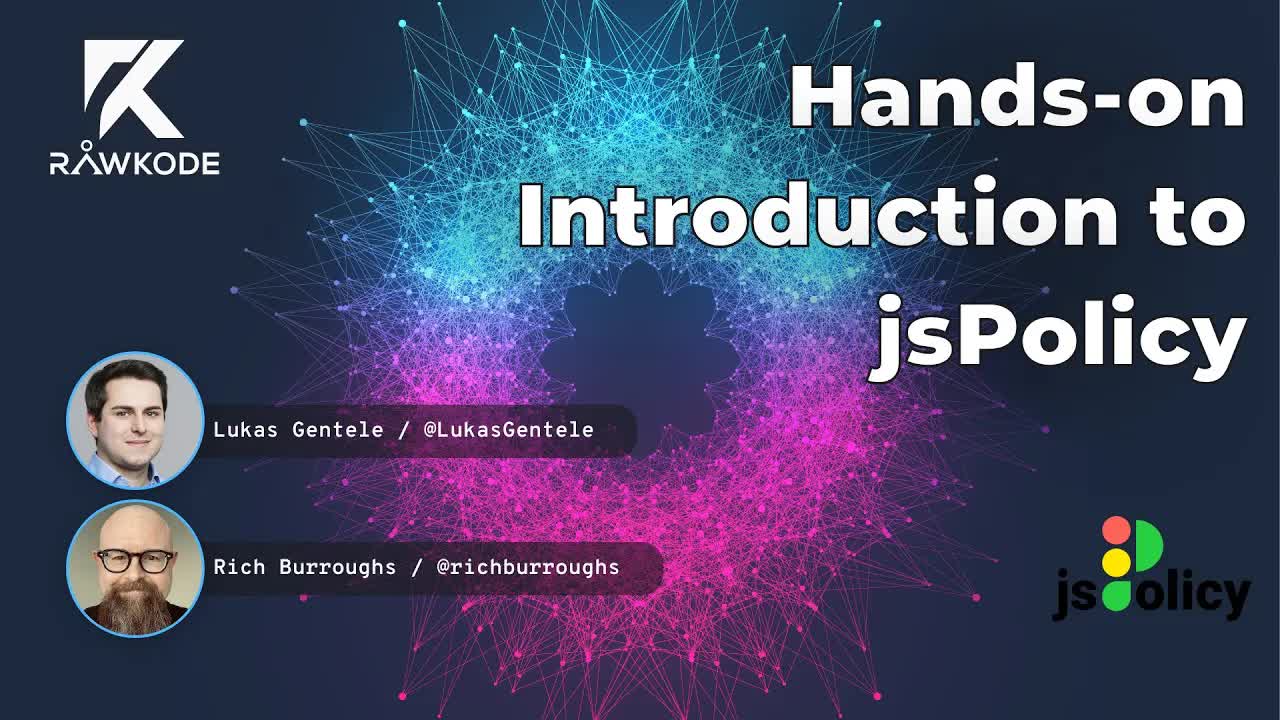 Hands-on Introduction to jsPolicy