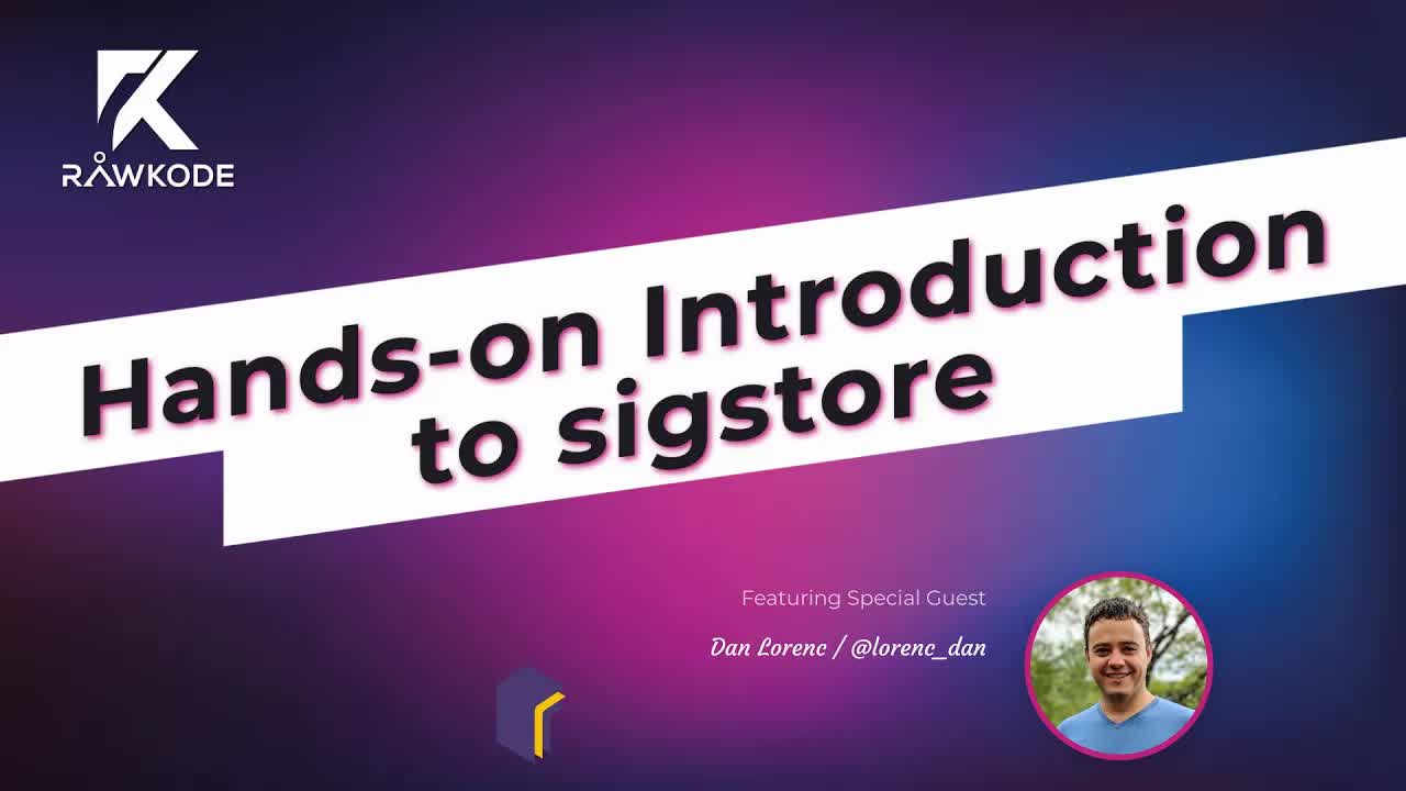Hands-on Introduction to sigstore