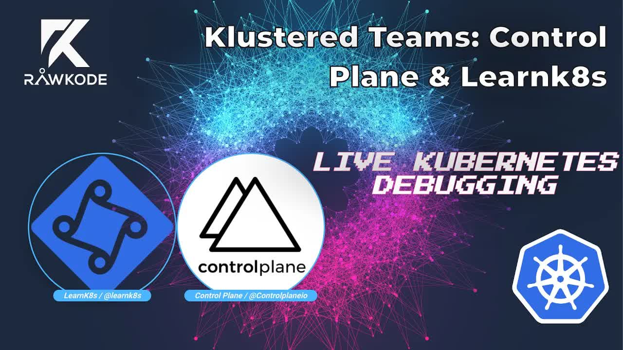 Klustered Teams: Control Plane & Learnk8s