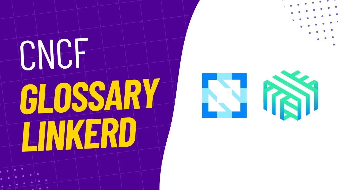 CNCF Glossary & Linkerd with Catherine Paganini & Jason Morgan