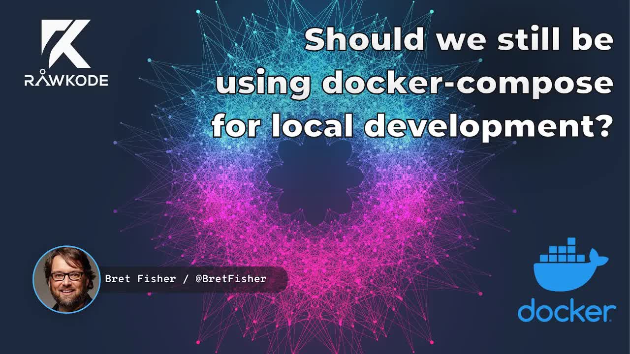 Should we still be using docker-compose for local development?