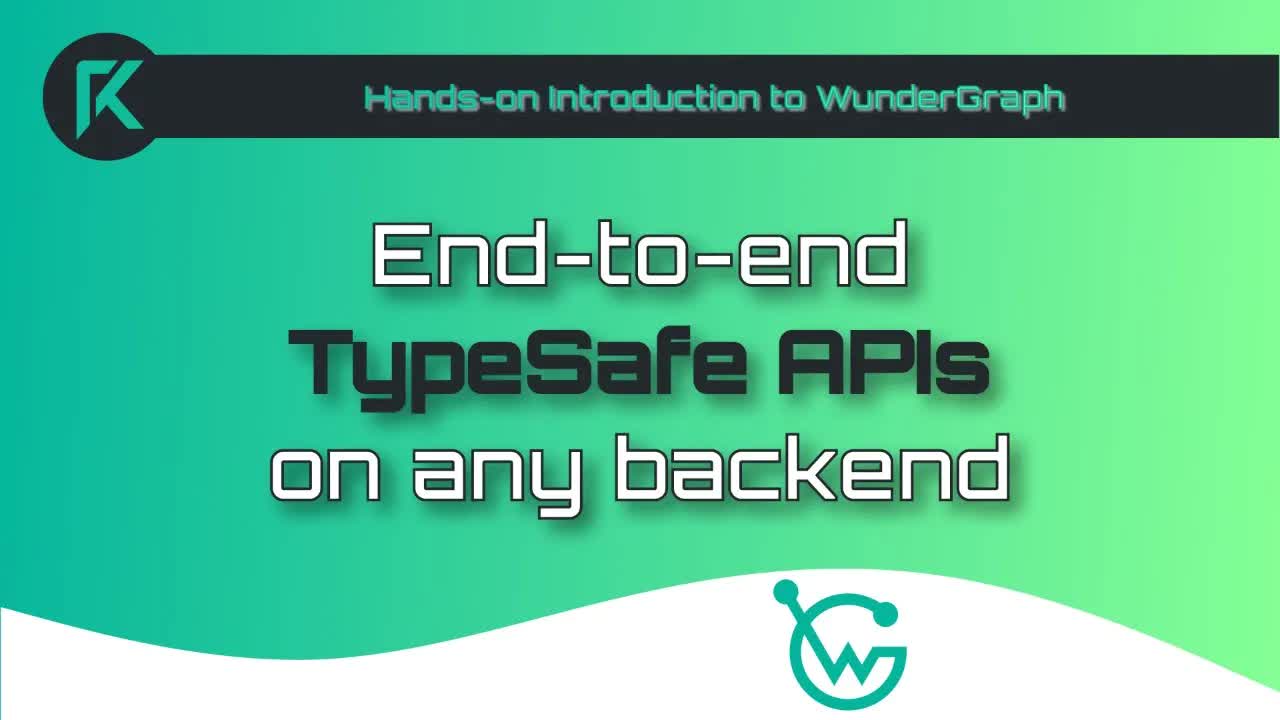 Hands-on Introduction to WunderGraph