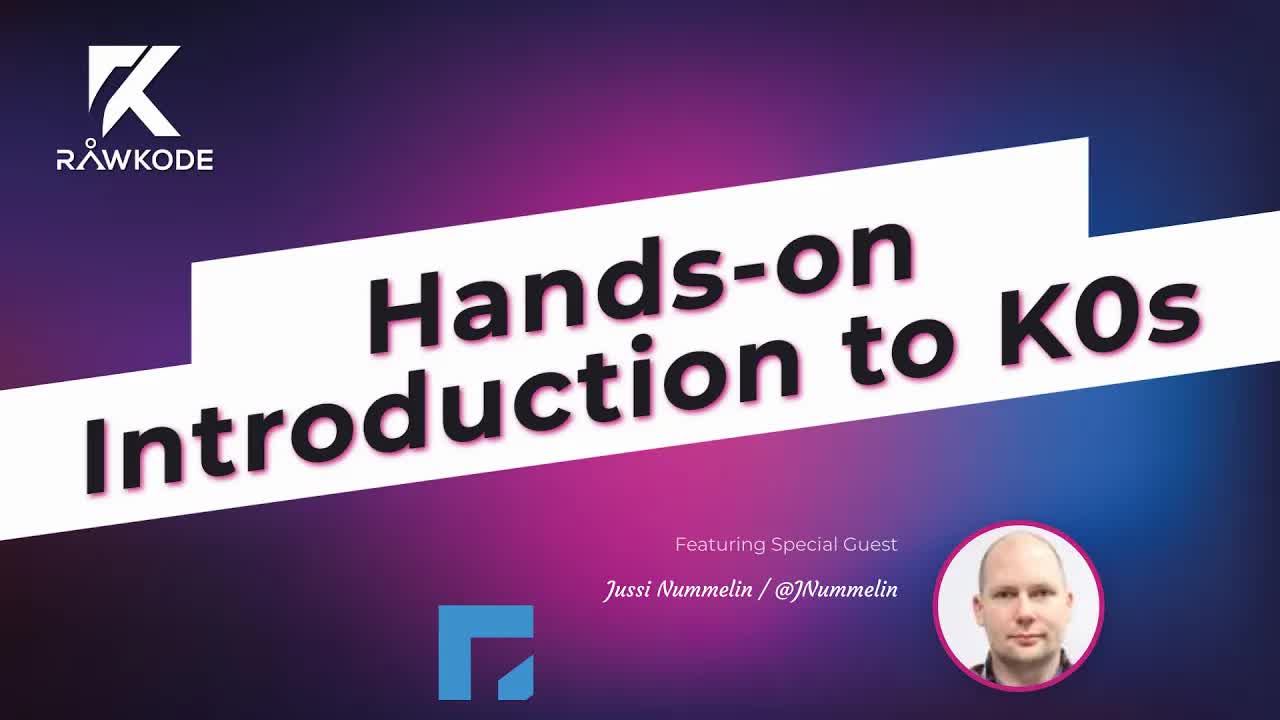 Hands-on Introduction to K0s